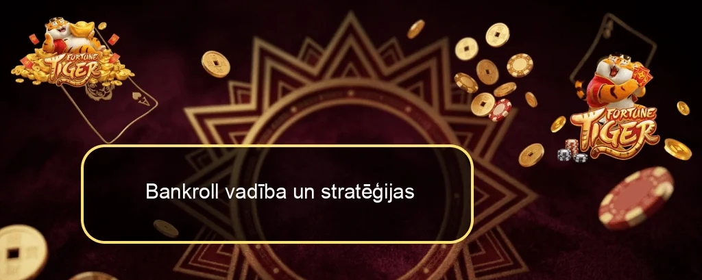 Bankroll vadība un stratēģijas