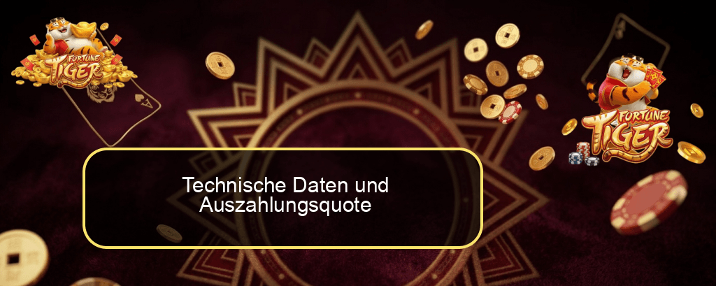 Technische Daten und Auszahlungsquote