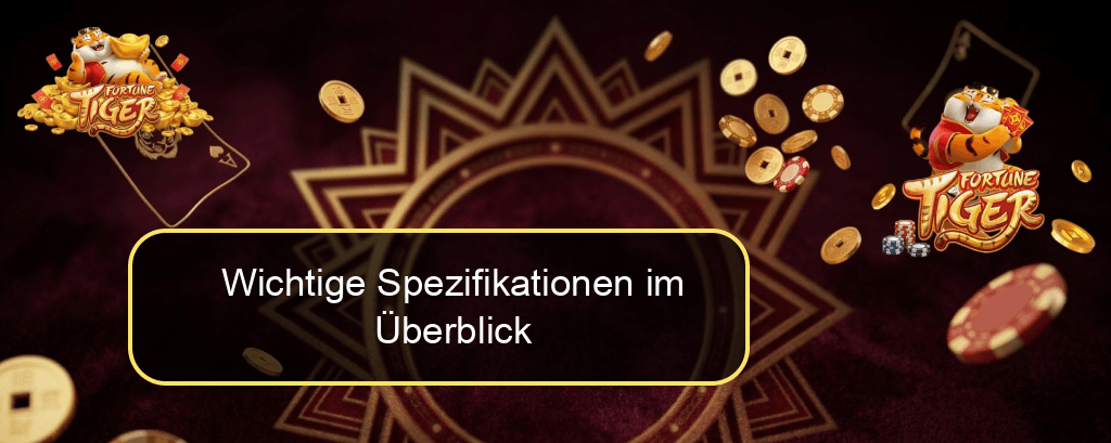 Wichtige Spezifikationen im Überblick